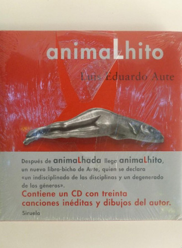 Portada del libro de Animalhito - Luis Eduardo Aute NO CONTIENE CD.