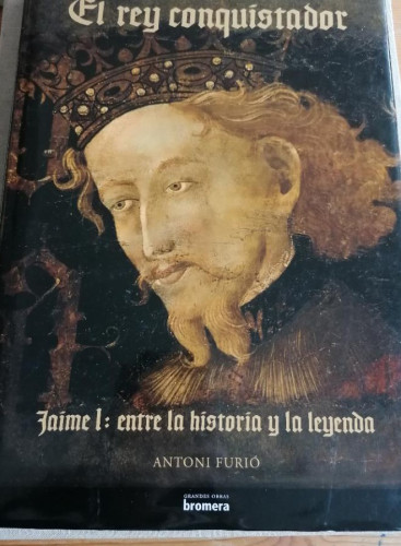 Portada del libro de El Rey Conquistador (FORA DE COLECCIÓ)