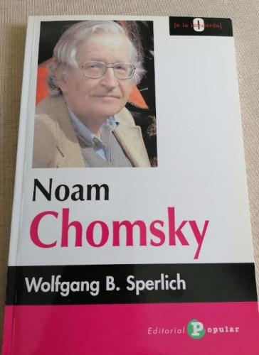 Portada del libro de NOAM CHOMSKY - SPERLICH, WOLFGANG B. Ed. POPULAR 2008 170pp