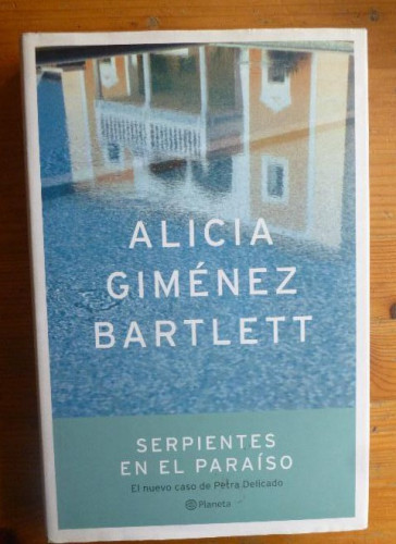 Portada del libro de Serpientes En El Paraiso ( Alicia Gimenez Bartlett- 2002 341 pp