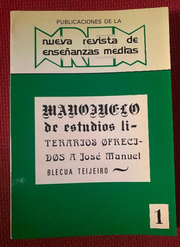 Portada del libro de MANOJUELO DE ESTUDIOS LITERARIOS OFRECIDOS A JOSÉ MANUEL BLECUA TEIJEIRO. 1983.