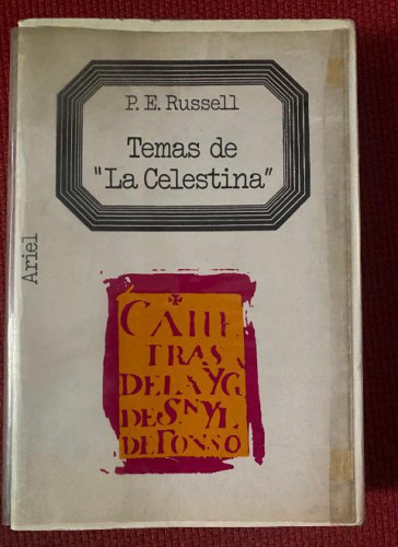 Portada del libro de TEMAS DE ?LA CELESTINA?. P. E. RUSSELL. ARIEL.