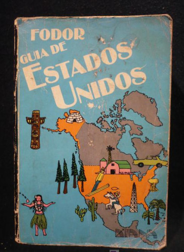 Portada del libro de GUIA DE ESTADOS UNIDOS, FODOR. EDITORIAL DIANA. MEXICO. 1ºED. 1979. 1295 pag.