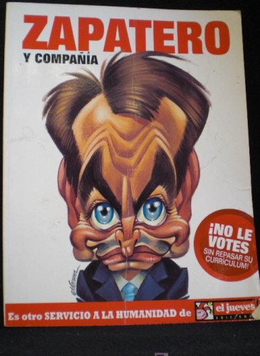 Portada del libro de EL JUEVES. ESPECIAL ZAPATERO COMPAÑIA-. ED.COLECCIONISTAS160 PAG