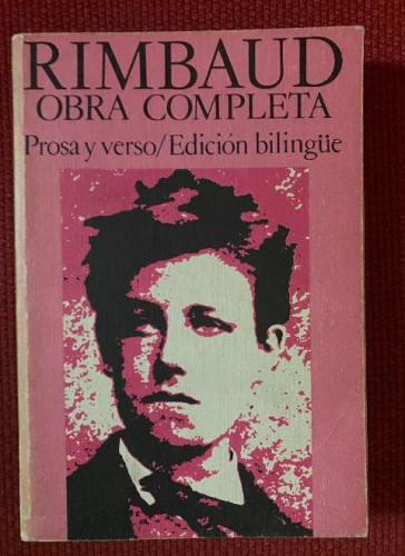 Portada del libro de OBRA COMPLETA. RIMBAUD. PROSA Y VERSO. EDICIÓN BILINGÜE. LIBROS RÍO NUEVO.