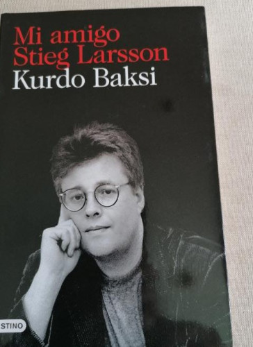 Portada del libro de Mi amigo Stieg Larsson (Imago Mundi)